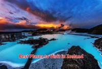Best Places to Visit in Iceland