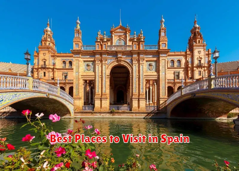 Best Places to Visit in Spain