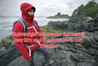 Lightweight Rain Jacket for Travel: Stay Dry and Comfortable in Any Weather