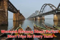 Weekend Getaway Ideas: Perfect Short Trips for Every Taste